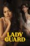 Nonton Film Lady Guard (2024)